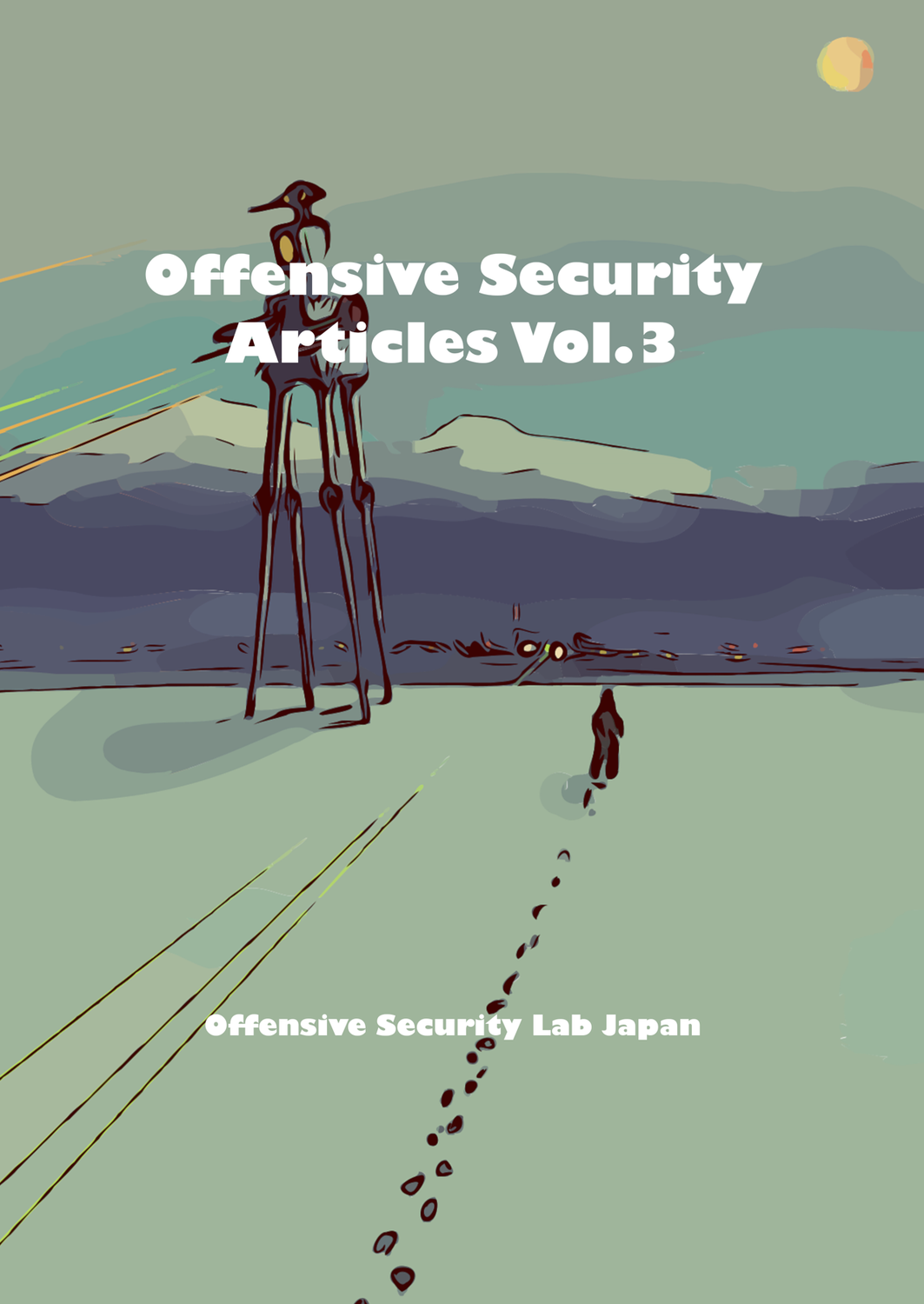 Offensive Security Articles Vol.3：Offensive Security Lab Japan